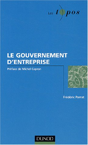 Le gouvernement d'entreprise