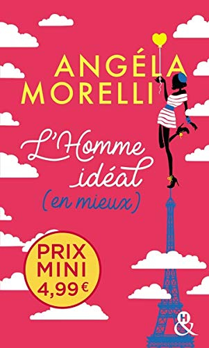 Les Parisiennes. Vol. 1. L'homme idéal (en mieux)