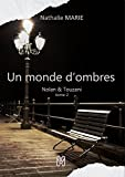 Un monde d'ombres - Nolan et Touzani T2