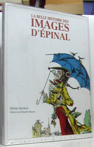 La belle histoire des images d'Epinal