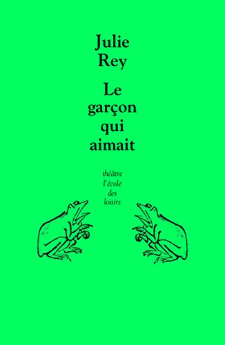 Le garçon qui aimait