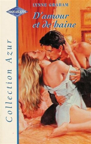 d'amour et de haine : collection : harlequin azur n, 1859