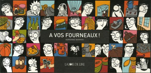 A vos fourneaux ! : les meilleurs recettes des copains d'Adrienne