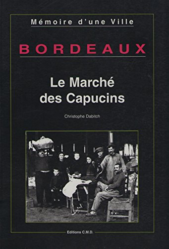 le marché des capucins, bordeaux