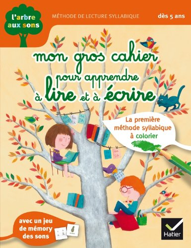 Mon gros cahier pour apprendre à lire et à écrire : dès 5 ans