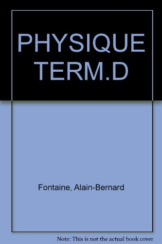 Physique : terminale D, livre de l'élève