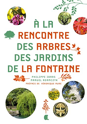 A la rencontre des arbres des jardins de la Fontaine