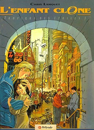 l'enfant clone. tome 1