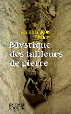 Mystique des tailleurs de pierre