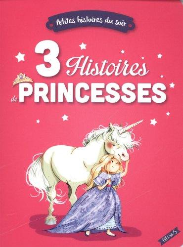 3 histoires de princesses