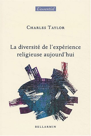 La diversité de l'expérience religieuse aujourd'hui