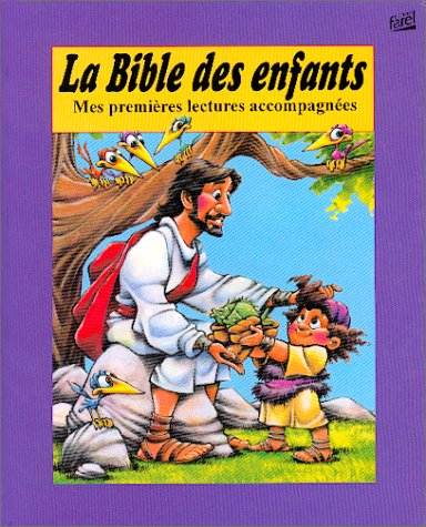 La Bible des enfants : mes premières lectures accompagnées