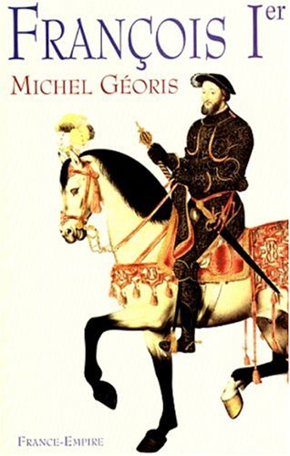 François Ier, le magnifique