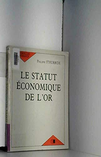 Le statut économique de l'or