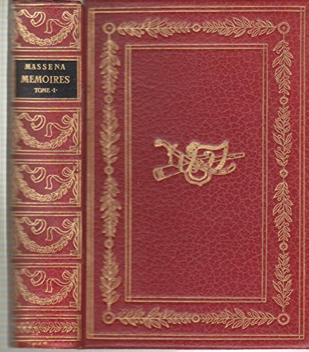 massena mémoires, tome 1