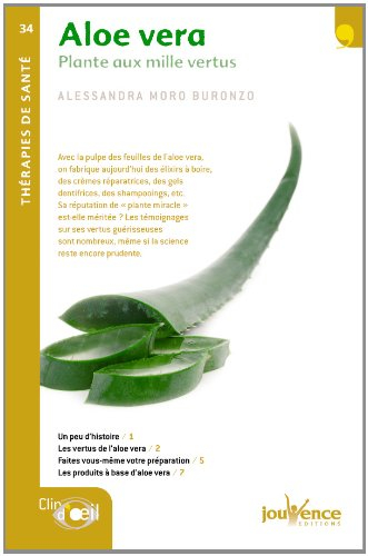 Aloe vera : plante aux mille vertus
