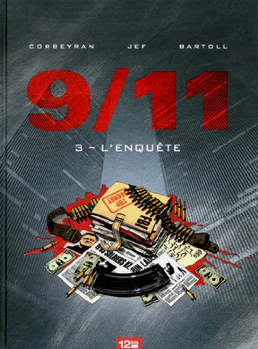 9-11. Vol. 3. L'enquête