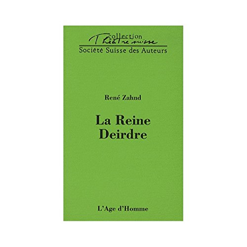 La reine Deirdre