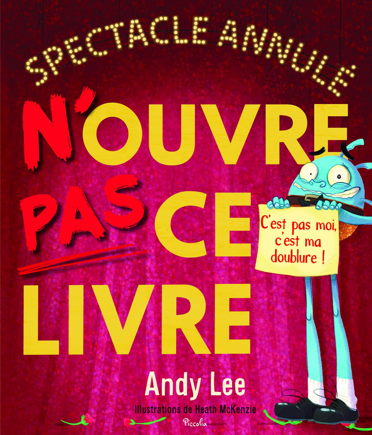 N'ouvre pas ce livre : spectacle annulé
