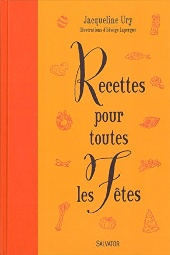Recettes pour toutes les fêtes