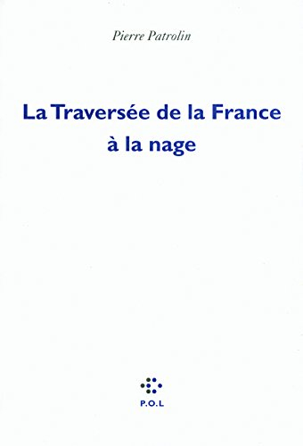 La traversée de la France à la nage