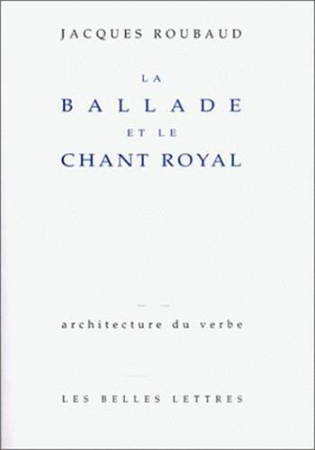 La ballade et le chant royal
