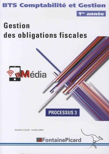 Gestion des obligations fiscales : BTS comptabilité et gestion 1re année : processus 3