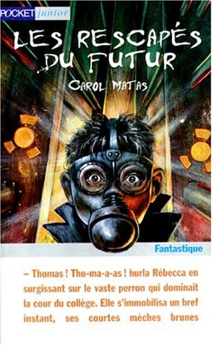 Les rescapés du futur