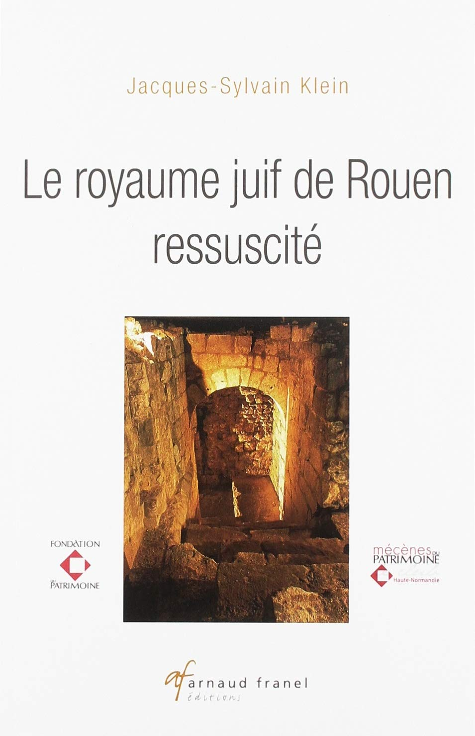 Le royaume juif de Rouen ressuscité