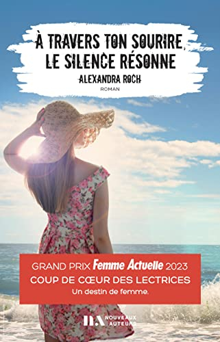 A travers ton sourire, le silence résonne