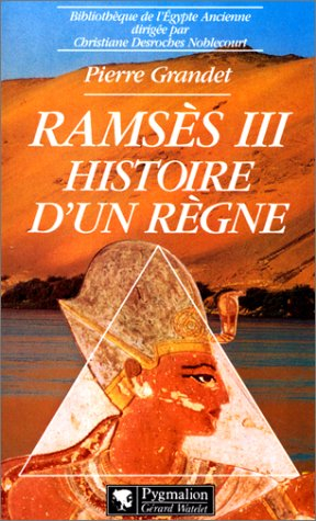Ramsès III : histoire d'un règne