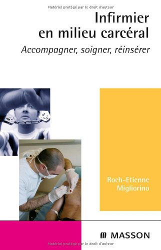 Infirmier en milieu carcéral : accompagner, soigner, réinsérer