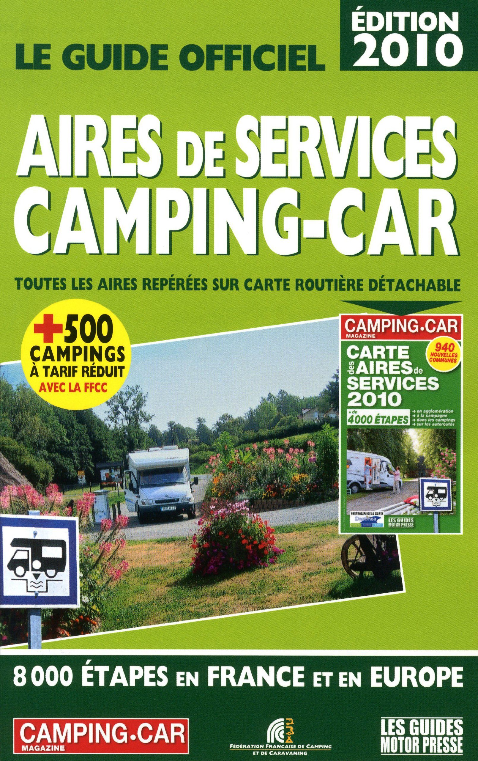 Guide officiel 2010 aires de services camping-car : toutes les aires repérées sur carte routière dét