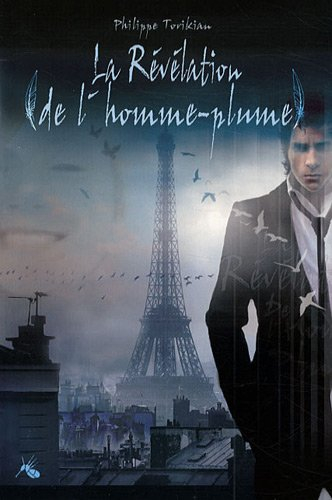 La révélation de l'homme-plume