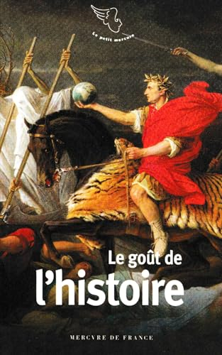 Le goût de l'histoire