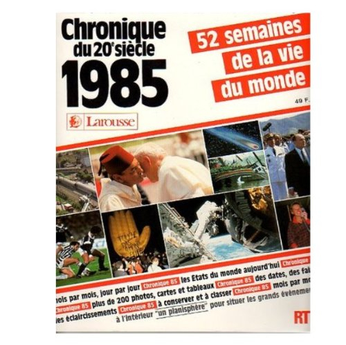 chronique du 20e siècle [1985]