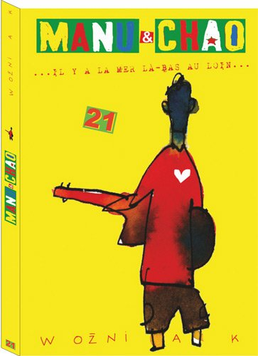 Manu & Chao : il y a la mer là-bas au loin...