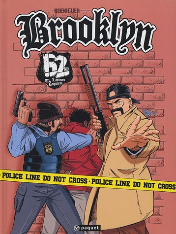 Brooklyn 62nd. Vol. 1. Latinos Requiem