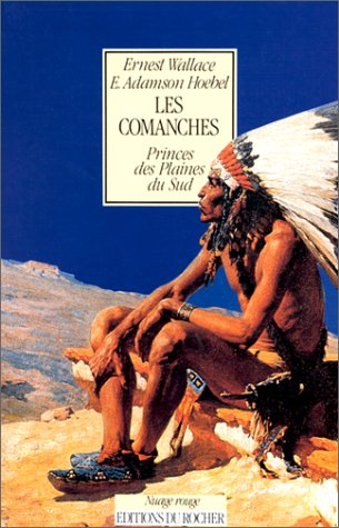 Les Comanches : princes des plaines du Sud