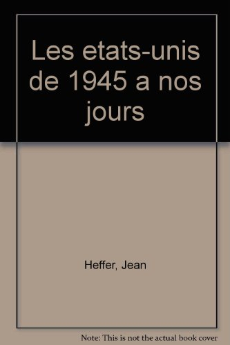Les Etats-Unis de 1945 à nos jours