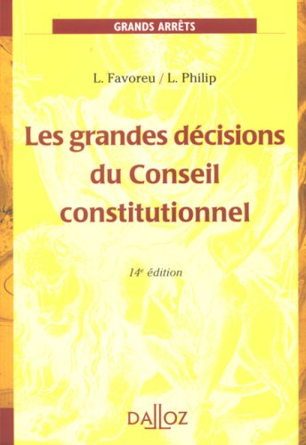 Les grandes décisions du Conseil constitutionnel