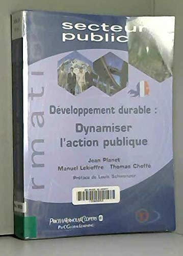 Développement durable : dynamiser l'action publique