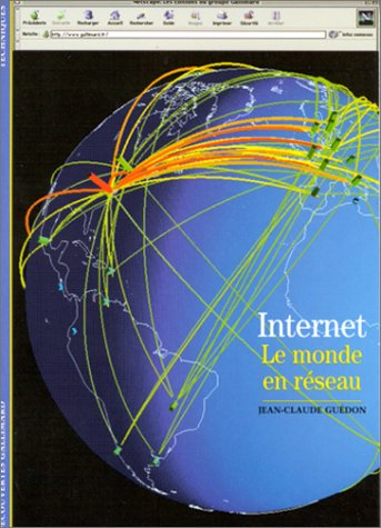 Internet, le monde en réseau