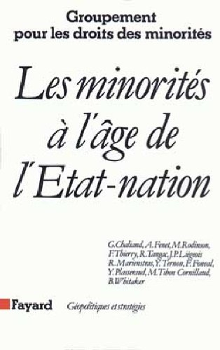 Les Minorités à l'âge de l'Etat-nation