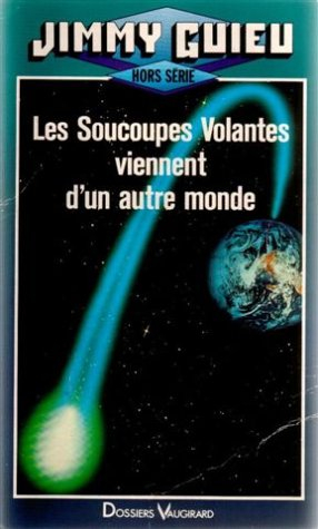 les soucoupes volantes viennent d'un autre monde