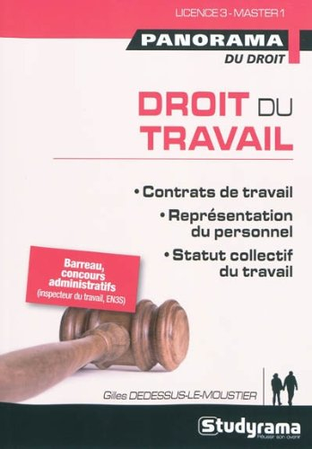 Droit du travail : contrats de travail, représentation du personnel, statut collectif du travail
