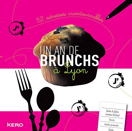 Un an de brunchs à Lyon : 52 adresses incontournables