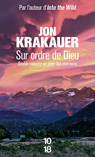 Sur ordre de Dieu : double meurtre au pays des mormons : document