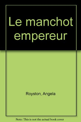 Le Manchot Empereur
