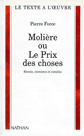 Molière ou Le prix des choses : morale, économie et comédie